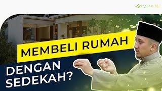 Kisah Membeli Rumah Dengan Hanya Rajin Bersedekah - Ustadz Yusuf Mansur (Ceramah Podcast)