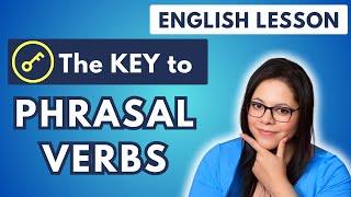 The BEST way to learn PHRASAL VERBS!  and 10 COMMON phrasal verbs in context (Intermediate)