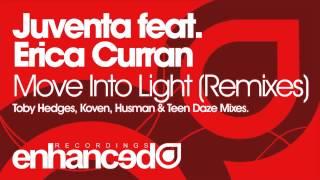 Juventa feat. Erica Curran - Move Into Light (Husman Remix)