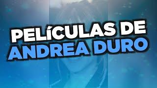 Las mejores películas de Andrea Duro