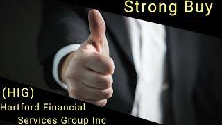 Hartford Financial Services Group Inc (HIG) is a strong buy