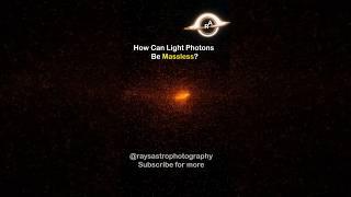 How Can Light Photons Be Massless? #shorts #light