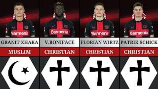 Religion of BAYER 04 LEVERKUSEN SQUAD 2023-2024 | The CHAMPIONS of Bundesliga 2023-2024.