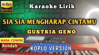 SIA SIA MENGHARAP CINTAMU KARAOKE KOPLO NADA COWOK PRIA