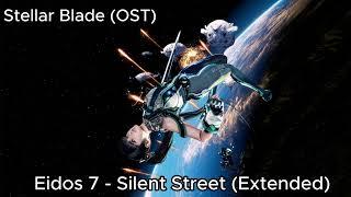 Stellar Blade [OST] - "Eidos 7 - Silent Street" (Extended)