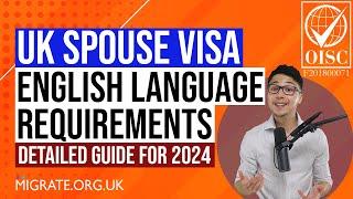 UK Spouse Visa English Language Requirement 2024 - A Detailed Guide