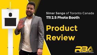 Simar's T11 2.5 Photo Booth Review - RBA Photobooths