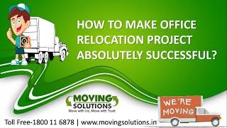 How to make office relocation project absolutely successful?