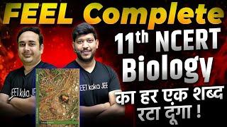 Complete 11th Class NCERT Biology | Feel The NCERT #neet2024 #ncertbiology #abksir #Hosir #mittalsir