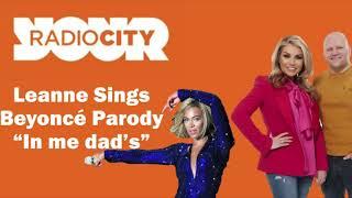 Leanne & Scott (Leanne sings “in me dad’s in me dad’s” parody of Beyoncé irreplaceable) - Radio City