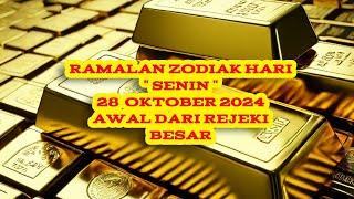 RAMALAN ZODIAK HARI INI senin | 28 oktober 2024 LENGKAP DAN AKURAT 