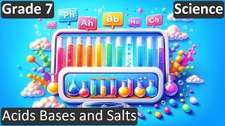 Grade 7 | Science | Acids Bases and Salts | Free Tutorial | CBSE | ICSE | State Board