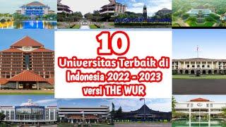 Inilah 10 Universitas Terbaik di Indonesia Tahun 2022-2023 Versi THE WUR