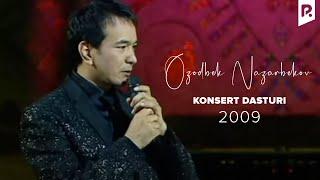 Ozodbek Nazarbekov - 2009-yilgi konsert dasturi