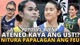 Ateneo KERING-KERI ang UST!? Poyos at Buena SALPUKAN | Shaina Nitura TATAPATAN ang OHs ng FEU!