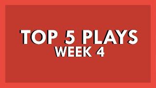 WEEK 4 - TOP 5 PLAYS | CJW