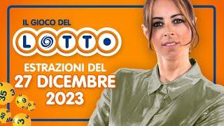 Estrazione in diretta del Gioco del Lotto e del Simbolotto di Mercoledì 27 Dicembre 2023