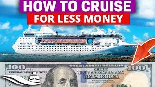 9 Best Tips on How To CRUISE FOR LESS MONEY