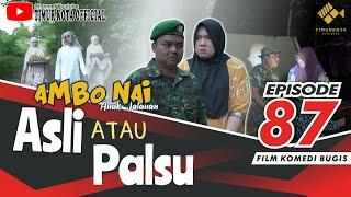 EPISODE 87 | Ambo Nai Anak Jalanan | Timur Kota | Komedi Bugis