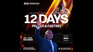 DAY 12 OF 12 DAYS FASTING & PRAYER || RCCG Covenant House || December 12, 2024