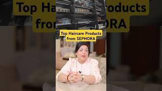 Best Hair Care Products from Sephora | Best products for Frizy and Dry Hair | Hair Clinic in Delhi