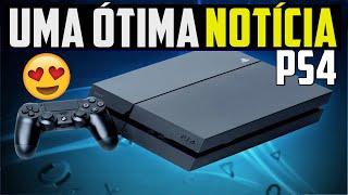 NOTÍCIA ÓTIMA Para DONOS de PS4 !! BOA DEMAIS !!