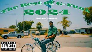 G-Funk 2025 Mix "The Best Of G-Funk 2024"