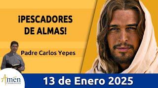 Evangelio De Hoy Lunes 13 de Enero 2025 #PadreCarlosYepes l San Marcos 1, 14-20 l Misa