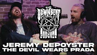 The Downbeat Podcast - Jeremy DePoyster (The Devil Wears Prada)