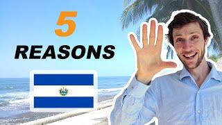 My 5 Reasons to Move to El Salvador