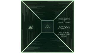 Rafael Cerato, Marc DePulse - "Agora" (Pete Oak Remix)