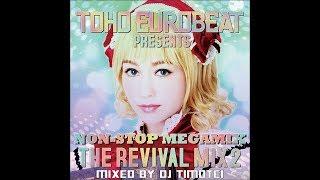 TOHO EUROBEAT REVIVAL MIX [Non-Stop Megamix]