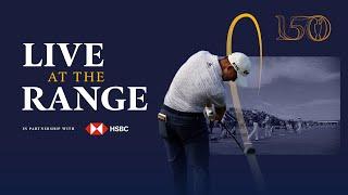 LIVE AT THE RANGE | The 150th Open | Monday