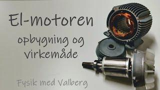 El-motoren (opbygning og virkemåde)