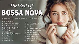 Best Bossa Nova Cool Music  Best Collection Jazz Bossa Nova Songs - Bossa Nova Covers 2024