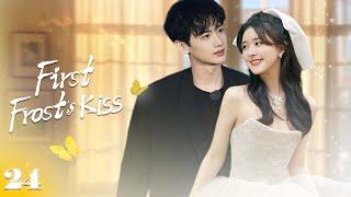 First Frost's KissEP24 | #zhaolusi |The Forbidden Romance Between  Cinderella and Ruthless CEO