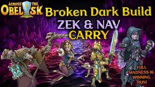 Zek and Navalea Full Dark Carries - Madness 16 Win!