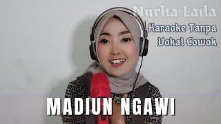 Madiun Ngawi - Karaoke tanpa Vokal Cowok, Nurha Laila