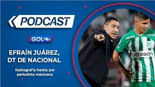 Así es Efraín Juárez, el polémico técnico de Atlético Nacional