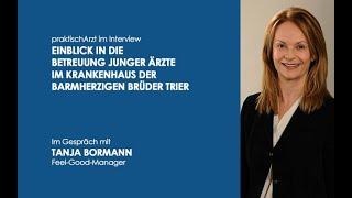 Der Arbeitsalltag als Feel-Good-Manager im Krankenhaus der Barmherzigen Brüder Trier