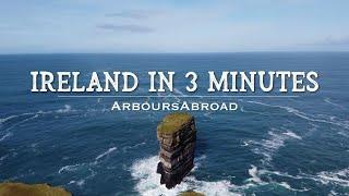 Ireland in 3 Minutes | Irish Countryside Video | Ireland Drone Footage | ArboursAbroad