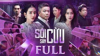  TRỰC TIẾP - SÓI SĂN CỪU Trọn Bộ | PHIM VIỆT NAM HAY MỚI NHẤT 2024 | BigCat DRAMA