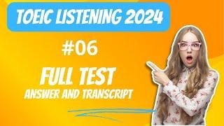 TOEIC listening test 2024 (answers + transcript) #6| TOEIC Sample Test | TOEIC 2024 | ETS 2024