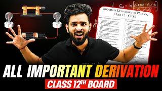 All Important Derivations Of Physics | CBSE Class 12th