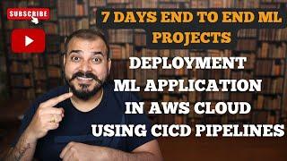 Tutorial 9-End To End ML Project-Deployment In AWS Cloud Using CICD Pipelines