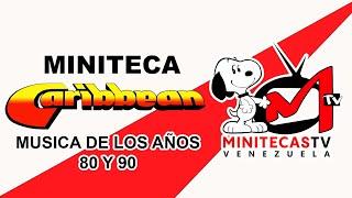 MUSICA DE LOS 80 Y 90 MINITECA CARIBBEAN LA DOBLE CC