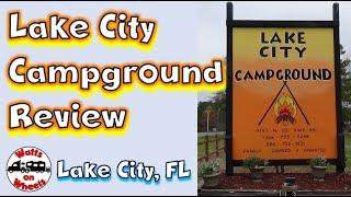  Lake City Campground Tour // Lake City, Florida