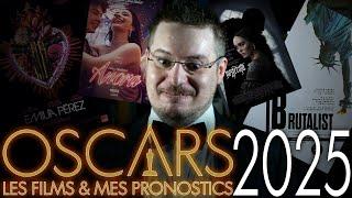 Oscars 2025 : Les Films & mes Pronostics