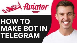 How To Make Aviator Predictor Bot in Telegram | Step By Step