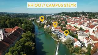 Studieren am Fluss - FH OÖ Campus Steyr: Dreh mit uns eine Runde über den Management-Campus ️